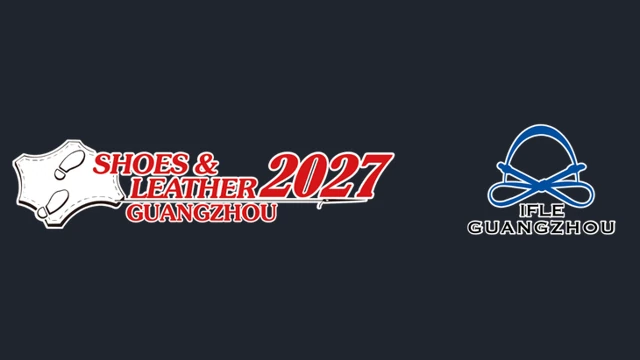 2027广州鞋类及皮革展览会